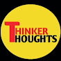 THINKER THOUGHTS