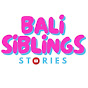 Bali Siblings Stories