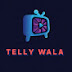 Telly Wala