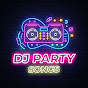 DJ Party Songs