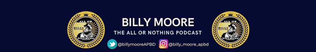 The All or Nothing with Billy Moore Banner