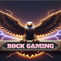 ROCK GAMING