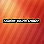 Sweet Voice React