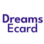 Dreams Ecard