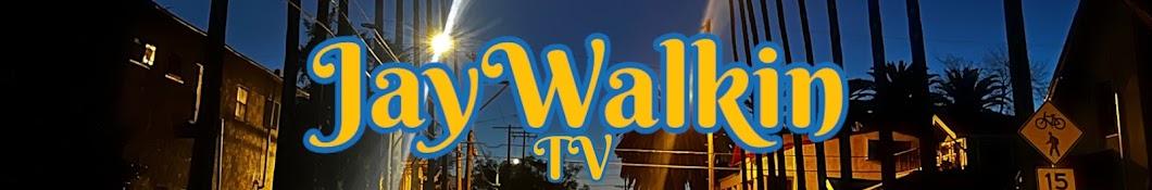 JayWalkin TV Banner