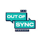 Out of Sync Podcast