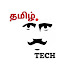 TAMIL TECH- தமிழ் டெக்