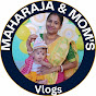 Maharaja & Mom's Vlogs