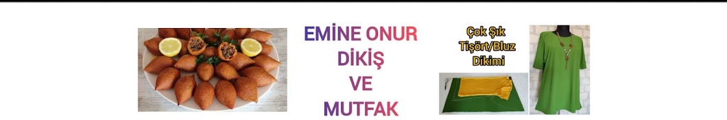 Emine Onur Dikiş ve Mutfak