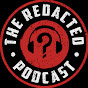 The Redacted Podcast
