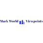 Mark World Viewpoints