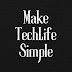 Make TechLife Simple