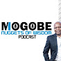 Mogobe Nuggets Of Wisdom Podcast