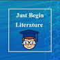 Just Begin Literature