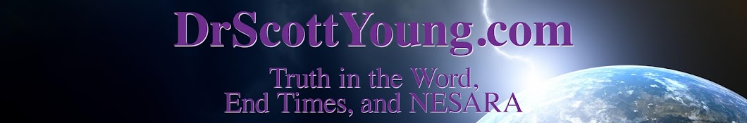 NESARA & Hope in the Last Days - Dr. Scott Young Banner