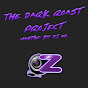 Dark Roast Project - Hosted by DJ Oz