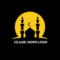 ISLAMIC MOTIVATION