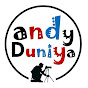 ANDY DUNIYA