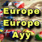 Europe Europe Ayy