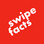 Swipe Facts