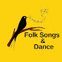 Folk Songs and Dance