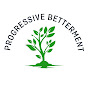 Progressive Betterment