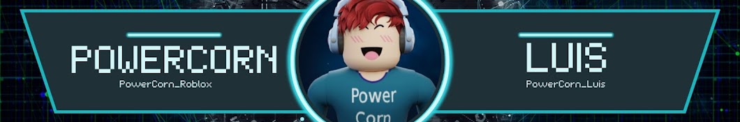 PowerCorn_Luis