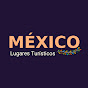 LugTur | Mexico Tourist Places