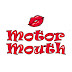 Motor Mouth