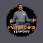 Pastor Chris Sermons