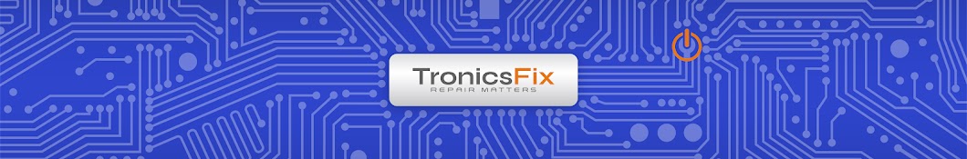 TronicsFix Banner