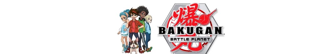 BAKUGAN Français - Chaîne Officielle