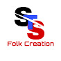 STS FOLK CREATION