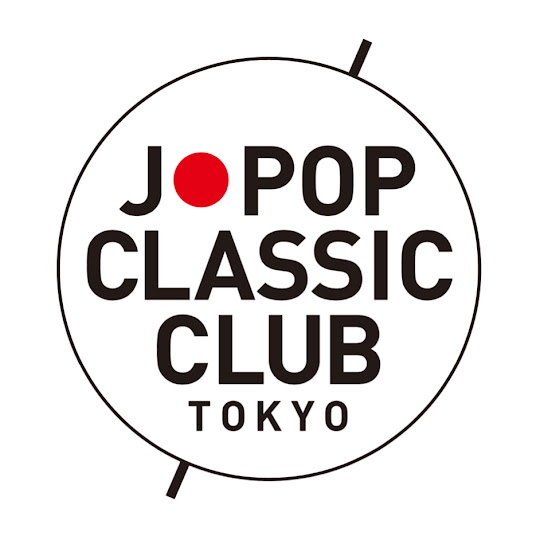 J-pop Classic Club Tokyo Youtube Official Channel