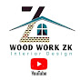 WOOD WORK ZK