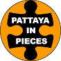 Pattaya In Pieces