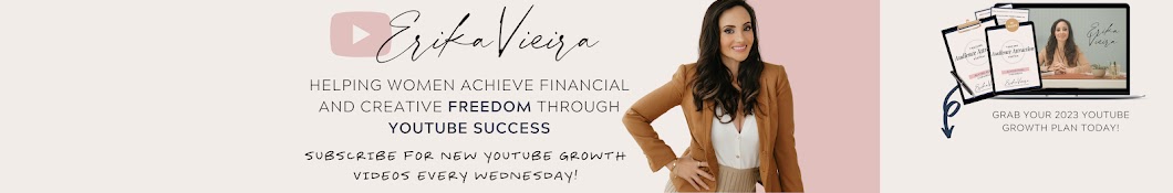 Erika Vieira - YouTube Success Strategy for Women Banner