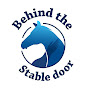 Behind The Stable Door