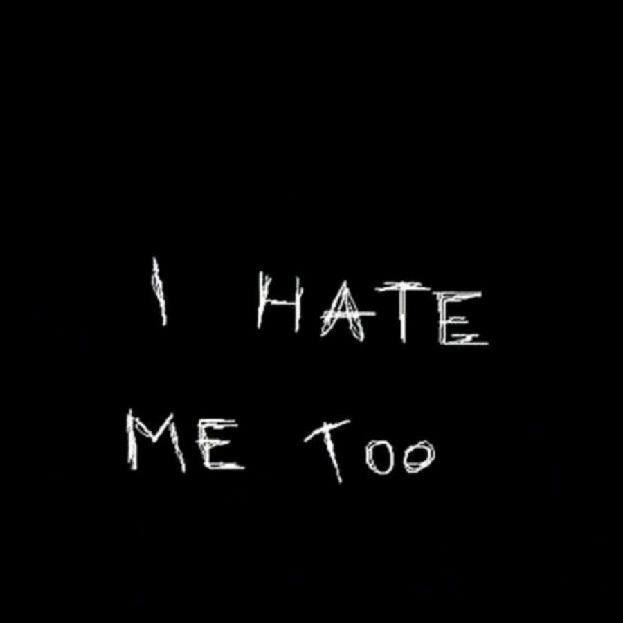 Sad you have to me. I hate me too. Надпись hate. Надпись hate me. I hate me too обои.