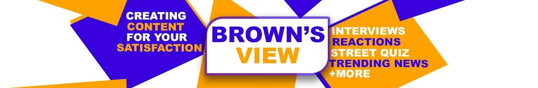 BROWN'S VIEW