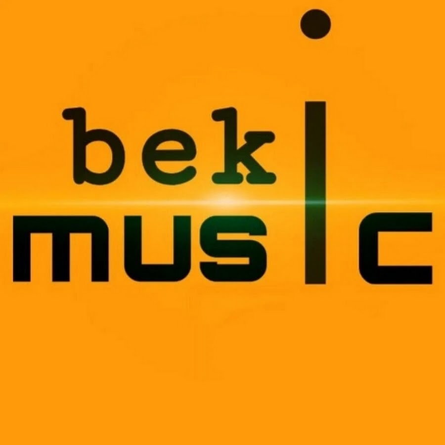 Bek Muzic™ @bekmuzic