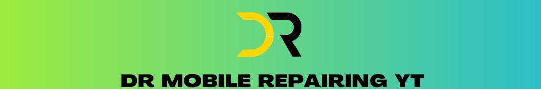 DR MOBILE REPAIRING YT 