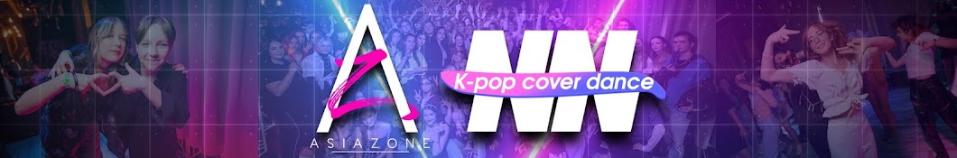 ASIA ZONE & COVER DANCE NN