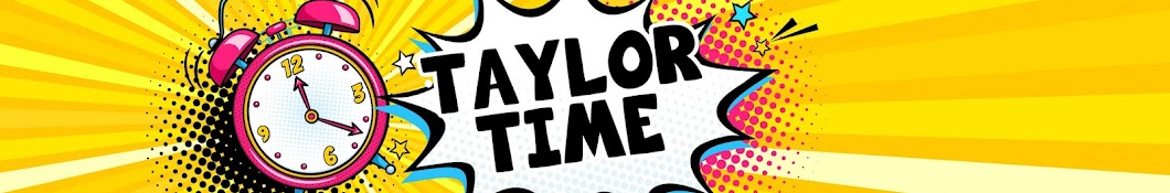 Taylor Time Banner