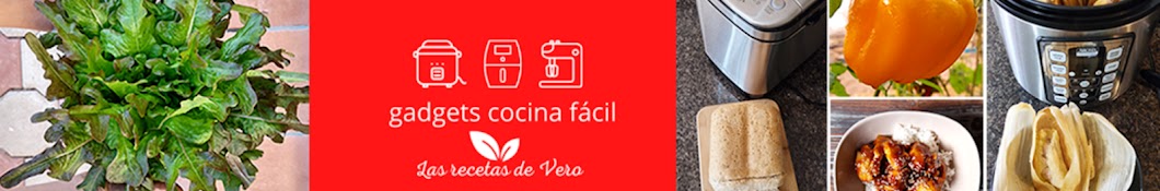 Gadgets cocina fácil - Las recetas de Vero