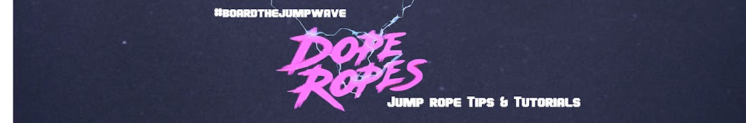 Dope Ropes Banner