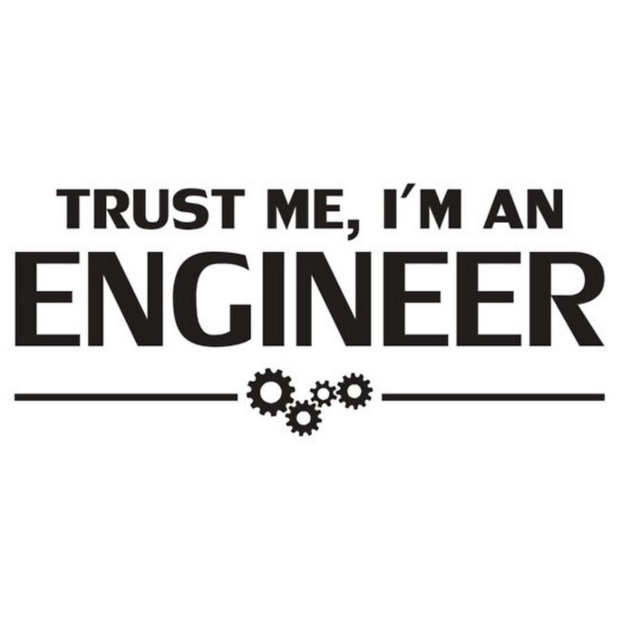 Trust ai. Trust me i'm an Engineer. Trust me i'm an Engineer Мем. Trust me надпись. Trust me am Engineer.