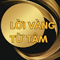 Lời Vàng Từ Tâm