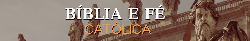 Bíblia e fé católica