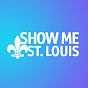 Show Me St. Louis